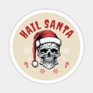 hail santa- santa skull Magnet